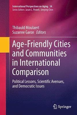 bokomslag Age-Friendly Cities and Communities in International Comparison