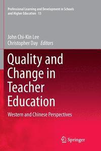 bokomslag Quality and Change in Teacher Education