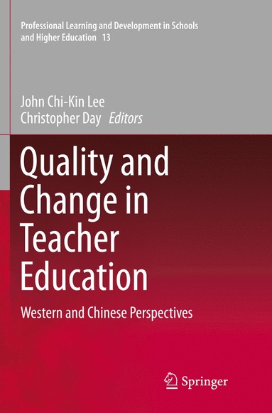 bokomslag Quality and Change in Teacher Education