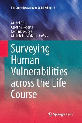 Surveying Human Vulnerabilities across the Life Course 1