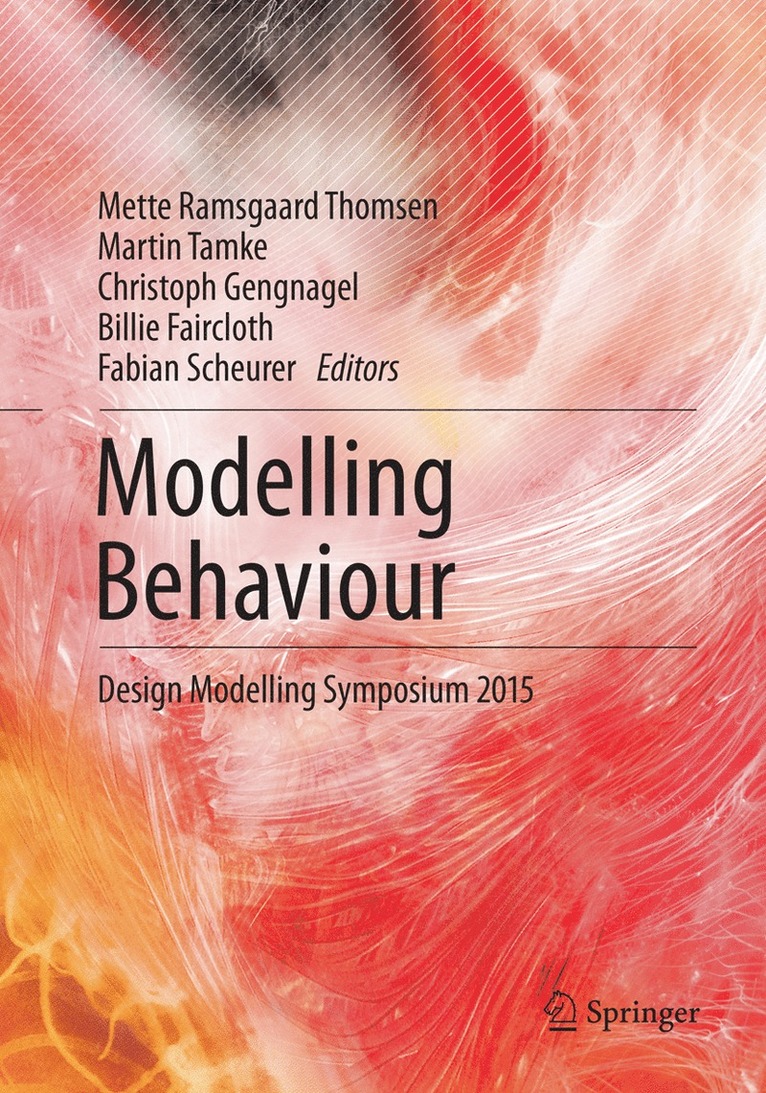 Mette Ramsgaard Thomsen, Martin Tamke, Christoph Gengnagel, Billie Faircloth, Fabian Scheurer - Modelling Behaviour, Häftad