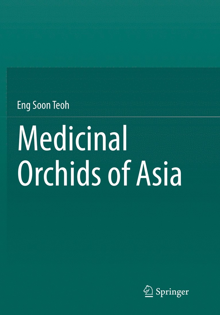 Medicinal Orchids of Asia