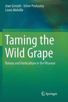Taming the Wild Grape 1