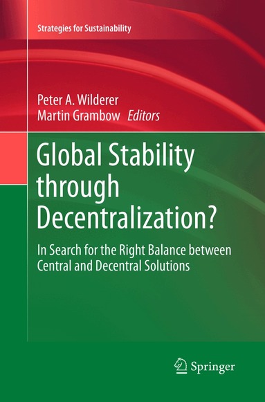 Peter A. Wilderer, Martin Grambow - Global Stability through Decentralization?, Häftad