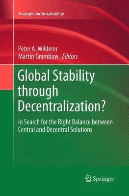Global Stability through Decentralization? 1