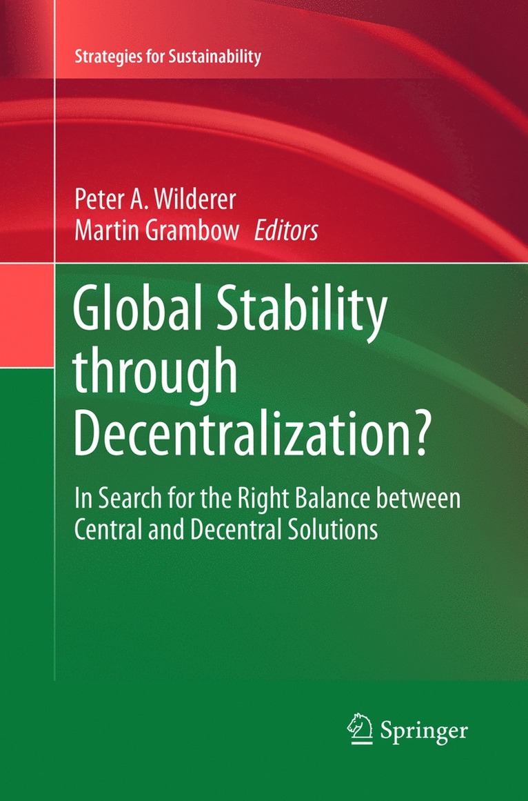 Global Stability through Decentralization? 1