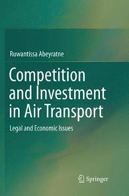 bokomslag Competition and Investment in Air Transport