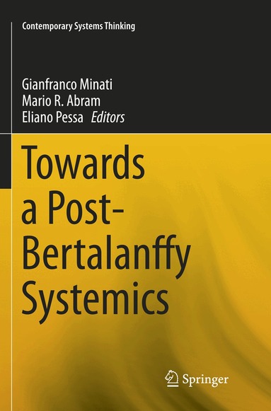 Gianfranco Minati, Mario Abram, Eliano Pessa - Towards a Post-Bertalanffy Systemics, Häftad