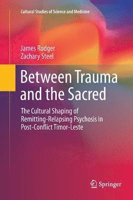 bokomslag Between Trauma and the Sacred