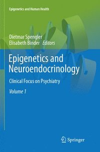 bokomslag Epigenetics and Neuroendocrinology