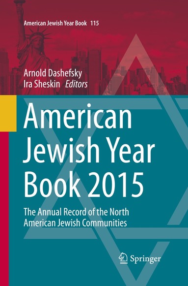 Arnold Dashefsky, Ira M. Sheskin - American Jewish Year Book 2015, Häftad