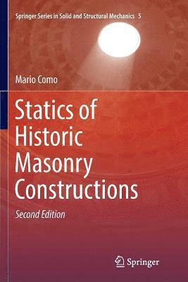 Statics of Historic Masonry Constructions 1