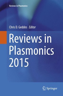 Reviews in Plasmonics 2015 1