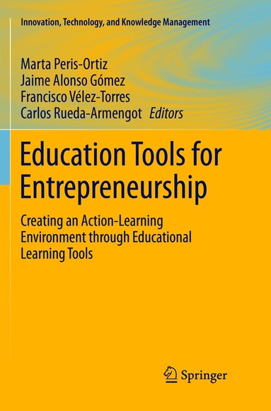 Marta Peris-Ortiz, Jaime Alonso Gómez, Francisco Vélez-Torres, Carlos Rueda-Armengot - Education Tools for Entrepreneurship, Häftad