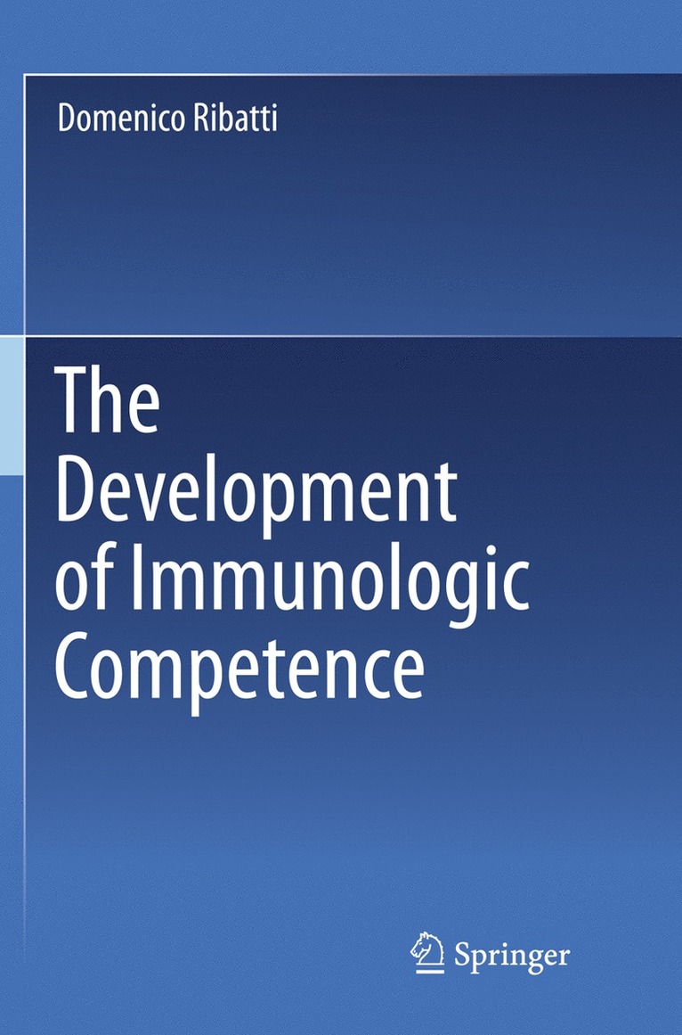 Domenico Ribatti - Development of Immunologic Competence, Häftad