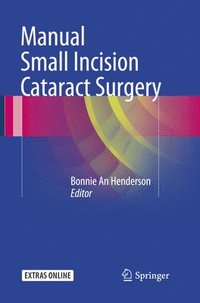 bokomslag Manual Small Incision Cataract Surgery