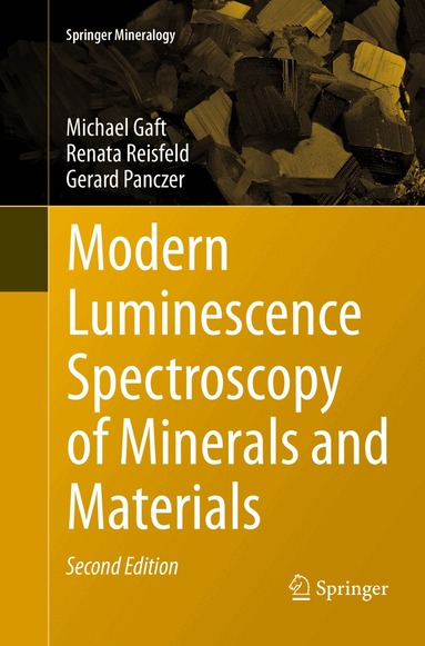 Michael Gaft, Renata Reisfeld, Gerard Panczer - Modern Luminescence Spectroscopy of Minerals and Materials, Häftad