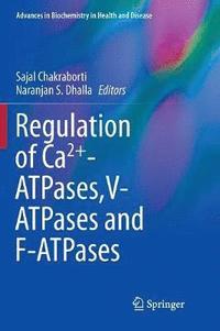 bokomslag Regulation of Ca2+-ATPases,V-ATPases and F-ATPases