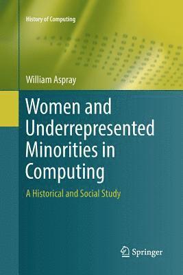 bokomslag Women and Underrepresented Minorities in Computing