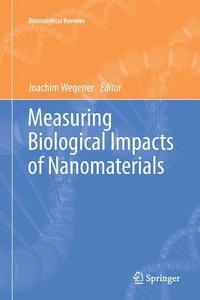 bokomslag Measuring Biological Impacts of Nanomaterials