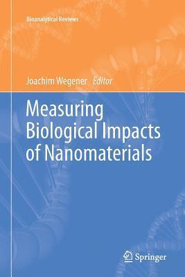 bokomslag Measuring Biological Impacts of Nanomaterials