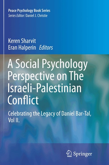 Keren Sharvit, Eran Halperin - Social Psychology Perspective on The Israeli-Palestinian Conflict, Häftad