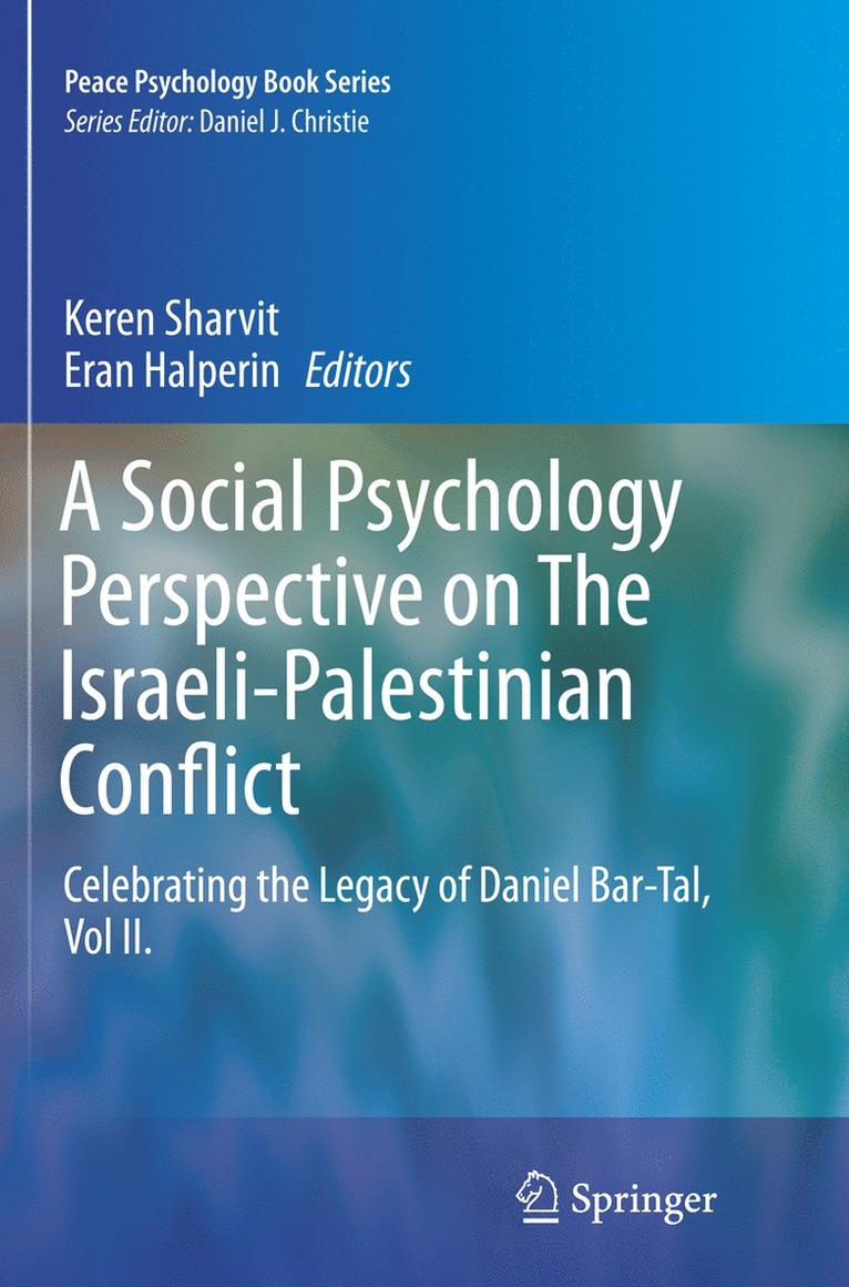 Social Psychology Perspective on The Israeli-Palestinian Conflict