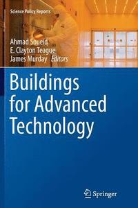 bokomslag Buildings for Advanced Technology