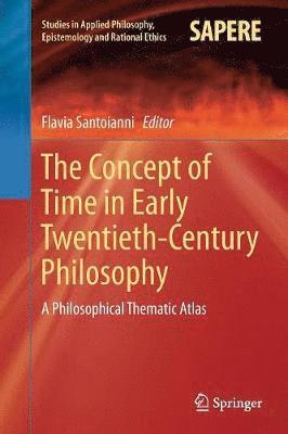 bokomslag The Concept of Time in Early Twentieth-Century Philosophy