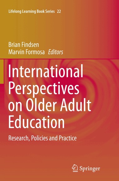Brian Findsen, Marvin Formosa - International Perspectives on Older Adult Education, Häftad