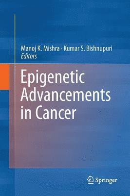 bokomslag Epigenetic Advancements in Cancer