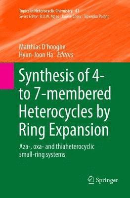 bokomslag Synthesis of 4- to 7-membered Heterocycles by Ring Expansion