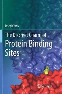 bokomslag The Discreet Charm of Protein Binding Sites