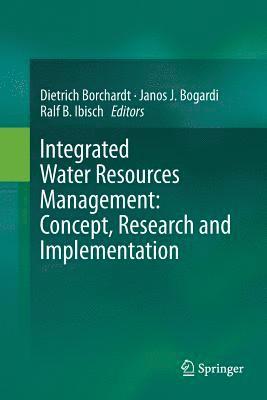 Integrated Water Resources Management: Concept, Research and Implementation 1