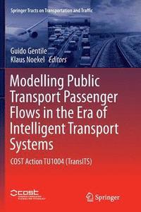 bokomslag Modelling Public Transport Passenger Flows in the Era of Intelligent Transport Systems