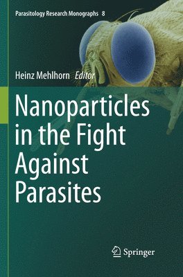 bokomslag Nanoparticles in the Fight Against Parasites