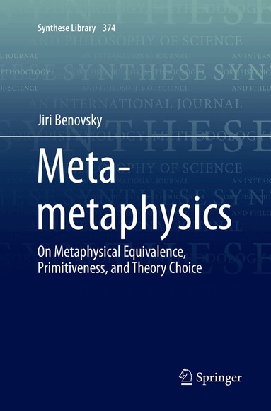 Jiri Benovsky - Meta-metaphysics, Häftad