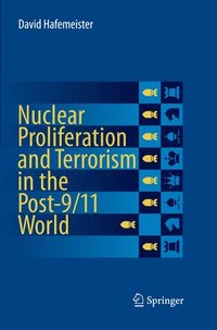 bokomslag Nuclear Proliferation and Terrorism in the Post-9/11 World