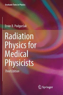 bokomslag Radiation Physics for Medical Physicists