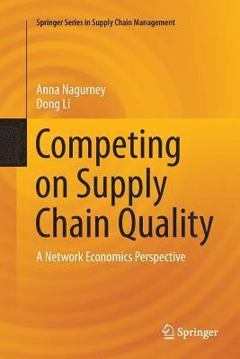 Competing on Supply Chain Quality 1