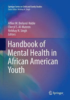 Handbook of Mental Health in African American Youth 1