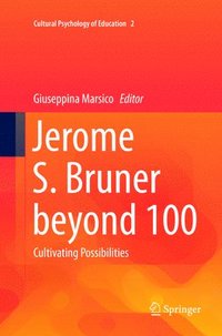 bokomslag Jerome S. Bruner beyond 100