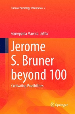 bokomslag Jerome S. Bruner beyond 100