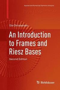 bokomslag An Introduction to Frames and Riesz Bases