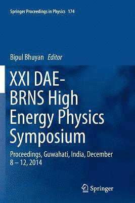 bokomslag XXI DAE-BRNS High Energy Physics Symposium