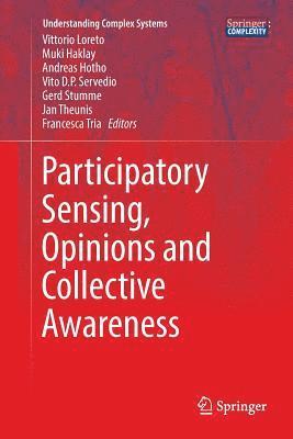 bokomslag Participatory Sensing, Opinions and Collective Awareness