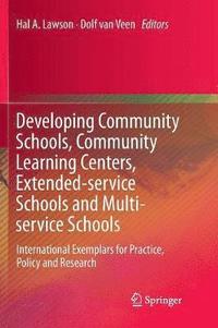 bokomslag Developing Community Schools, Community Learning Centers, Extended-service Schools and Multi-service Schools