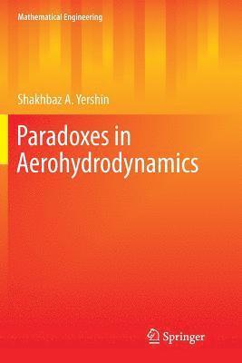 Paradoxes in Aerohydrodynamics 1