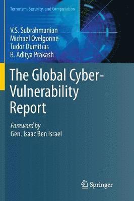 The Global Cyber-Vulnerability Report 1