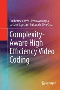 bokomslag Complexity-Aware High Efficiency Video Coding